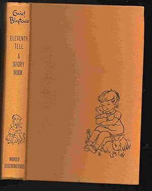 Seller image for Enid Blyton's Eleventh Tell-A-Story Book for sale by Joy Norfolk, Deez Books