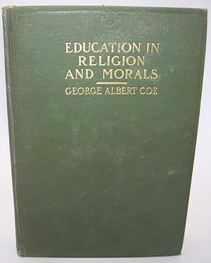 Seller image for Education in Religion and Morals for sale by Easy Chair Books