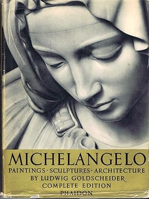 Michelangelo: Paintings, Sculptures, and Architecture