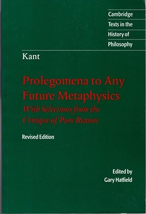 Seller image for PROLEGOMENA TO ANY FUTURE METAPHYSICS: That Will Be Able to Come Forward as Science for sale by By The Way Books