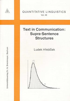 Text in Communication: Supra-Sentence Structures.