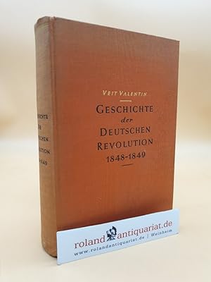 Bild des Verkufers fr Geschichte der deutschen Revolution von 1848-49: Band 2: Bis zum Ende der Volksbewegung von 1849 zum Verkauf von Roland Antiquariat UG haftungsbeschrnkt