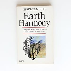 Earth Harmony: Siting and Protecting Your Home - A Practical and Spiritual Guide