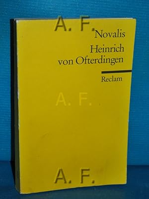 Bild des Verkufers fr Heinrich von Ofterdingen : Ein Roman. (Friedrich von Hardenberg). Hrsg. von Wolfgang Frhwald / Reclams Universal-Bibliothek Nr. 8939 zum Verkauf von Antiquarische Fundgrube e.U.