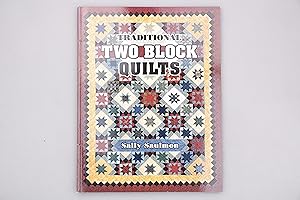 TRADITIONAL TWO BLOCK QUILTS.