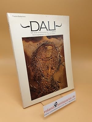 Seller image for Dali ; Mit einer Einfhrung von J.G. Ballard. for sale by Roland Antiquariat UG haftungsbeschrnkt