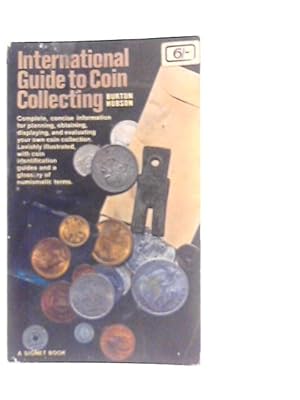 Imagen del vendedor de International Guide to Coin Collecting a la venta por World of Rare Books