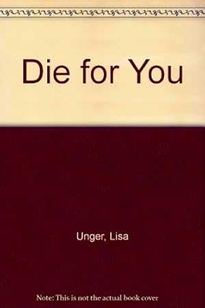 Immagine del venditore per Die For You venduto da WeBuyBooks