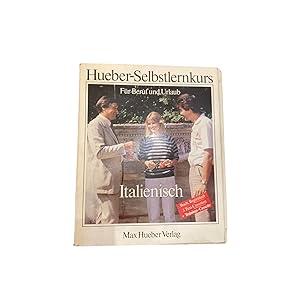 HUEBER-SELBSTLERNKURS ITALIENISCH: FÜR BERUF UND URLAUB (2 BÜCHER, 4MCS).