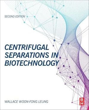 Image du vendeur pour Centrifugal Separations in Biotechnology mis en vente par BuchWeltWeit Ludwig Meier e.K.