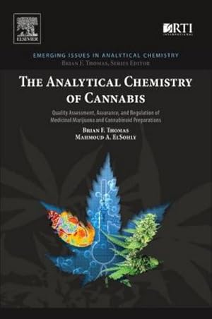 Immagine del venditore per The Analytical Chemistry of Cannabis venduto da BuchWeltWeit Ludwig Meier e.K.