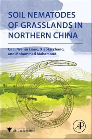 Seller image for Soil Nematodes of Grasslands in Northern China for sale by BuchWeltWeit Ludwig Meier e.K.