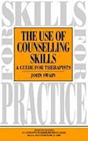 Bild des Verkufers fr Use of Counselling Skills zum Verkauf von BuchWeltWeit Ludwig Meier e.K.
