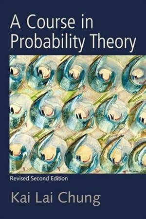 Seller image for A Course in Probability Theory for sale by BuchWeltWeit Ludwig Meier e.K.