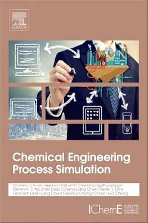 Imagen del vendedor de Chemical Engineering Process Simulation a la venta por BuchWeltWeit Ludwig Meier e.K.