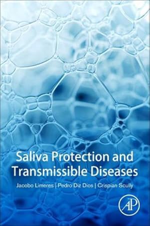 Imagen del vendedor de Saliva Protection and Transmissible Diseases a la venta por BuchWeltWeit Ludwig Meier e.K.