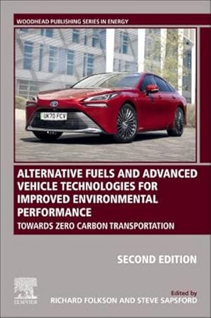 Immagine del venditore per Alternative Fuels and Advanced Vehicle Technologies for Improved Environmental Performance venduto da BuchWeltWeit Ludwig Meier e.K.