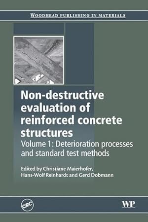 Bild des Verkufers fr Non-Destructive Evaluation of Reinforced Concrete Structures zum Verkauf von BuchWeltWeit Ludwig Meier e.K.