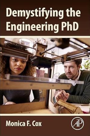 Imagen del vendedor de Demystifying the Engineering PhD a la venta por BuchWeltWeit Ludwig Meier e.K.