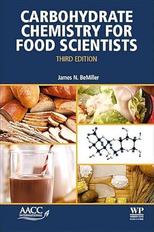 Seller image for Carbohydrate Chemistry for Food Scientists for sale by BuchWeltWeit Ludwig Meier e.K.