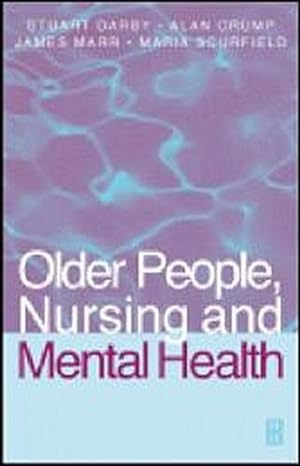 Bild des Verkufers fr Older People, Nursing & Mental Health zum Verkauf von BuchWeltWeit Ludwig Meier e.K.