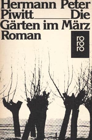 Bild des Verkufers fr Die Grten im Mrz : Roman. rororo ; 4957 zum Verkauf von Schrmann und Kiewning GbR