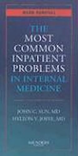 Imagen del vendedor de The Most Common Inpatient Problems in Internal Medicine a la venta por BuchWeltWeit Ludwig Meier e.K.