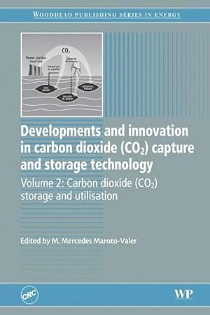 Immagine del venditore per Developments and Innovation in Carbon Dioxide (CO2) Capture and Storage Technology venduto da BuchWeltWeit Ludwig Meier e.K.
