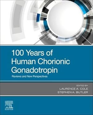 Seller image for 100 Years of Human Chorionic Gonadotropin for sale by BuchWeltWeit Ludwig Meier e.K.