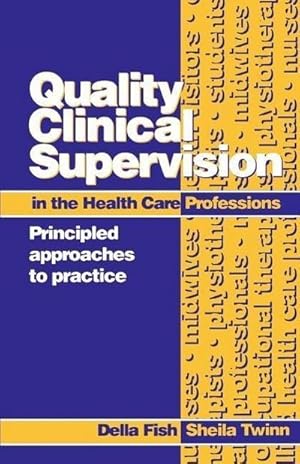 Bild des Verkufers fr Quality Clinical Supervision in Health Care zum Verkauf von BuchWeltWeit Ludwig Meier e.K.