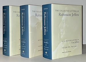 The Collected Letters of Robinson Jeffers with Selected Letters of Una Jeffers (three volumes SIG...