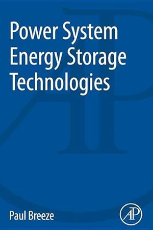 Image du vendeur pour Power System Energy Storage Technologies mis en vente par BuchWeltWeit Ludwig Meier e.K.