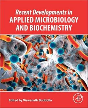 Immagine del venditore per Recent Developments in Applied Microbiology and Biochemistry venduto da BuchWeltWeit Ludwig Meier e.K.