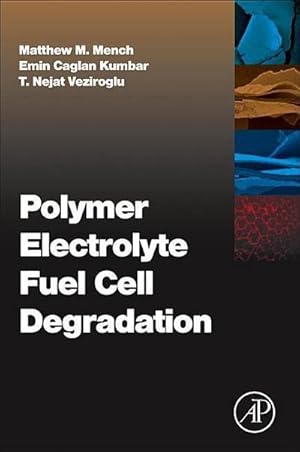 Image du vendeur pour Polymer Electrolyte Fuel Cell Degradation mis en vente par BuchWeltWeit Ludwig Meier e.K.