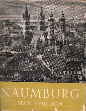 Image du vendeur pour Naumburg : Stadt u. Dom. Kurt Wassermann ; Fritz Hege mis en vente par Schrmann und Kiewning GbR