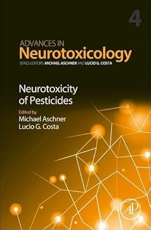 Seller image for Neurotoxicity of Pesticides for sale by BuchWeltWeit Ludwig Meier e.K.