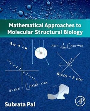 Seller image for Mathematical Approaches to Molecular Structural Biology for sale by BuchWeltWeit Ludwig Meier e.K.