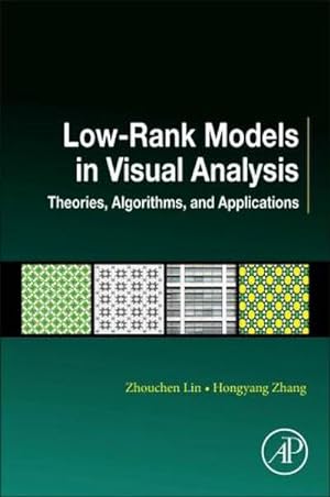 Seller image for Low-Rank Models in Visual Analysis for sale by BuchWeltWeit Ludwig Meier e.K.