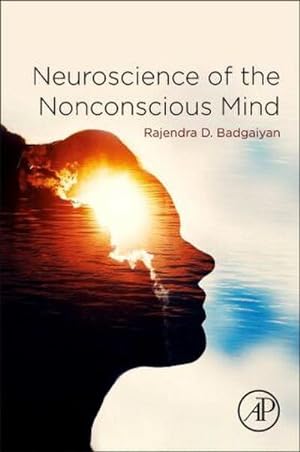Immagine del venditore per Neuroscience of the Nonconscious Mind venduto da BuchWeltWeit Ludwig Meier e.K.