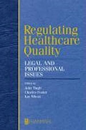 Bild des Verkufers fr Regulating Healthcare Quality zum Verkauf von BuchWeltWeit Ludwig Meier e.K.