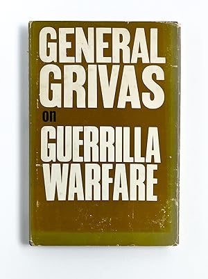 GENERAL GRIVAS ON GUERRILLA WARFARE