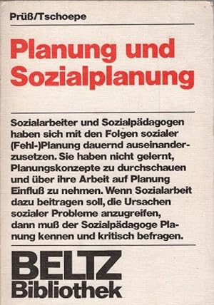Planung und Sozialplanung : eine Einf. in ihre Begriffe u. Probleme. Klaus-Peter Prüss; Armin Tsc...