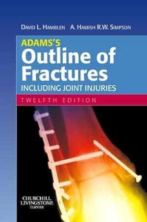 Seller image for Adams's Outline of Fractures for sale by BuchWeltWeit Ludwig Meier e.K.