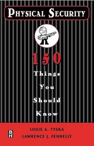 Imagen del vendedor de Physical Security 150 Things You Should Know a la venta por BuchWeltWeit Ludwig Meier e.K.