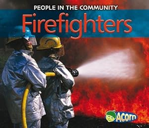 Bild des Verkufers fr People in the Community: Firefighters zum Verkauf von WeBuyBooks