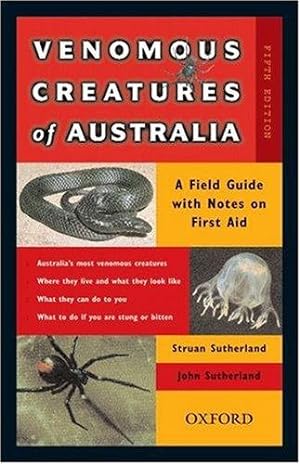 Seller image for Venomous Creatures of Australia: A Field Guide with Notes on First Aid for sale by WeBuyBooks