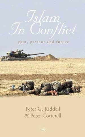 Bild des Verkufers fr Islam in conflict: Past, Present, Future zum Verkauf von WeBuyBooks