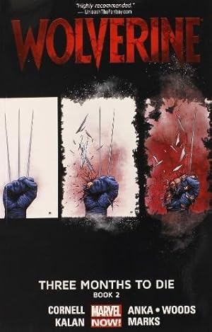 Seller image for Wolverine: Three Months to Die Book 2 for sale by WeBuyBooks