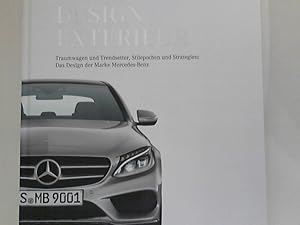 Immagine del venditore per Design Exterieur: Traumwagen und Trendsetter, Stilepochen und Strategien: Das Design der Marke Mercedes-Benz. venduto da ANTIQUARIAT FRDEBUCH Inh.Michael Simon