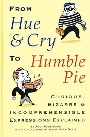 Imagen del vendedor de From Hue and Cry to Humble Pie a la venta por WeBuyBooks